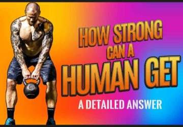 How Strong Can a Human Get