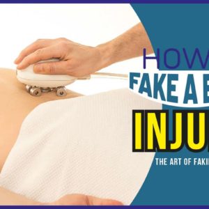How To Fake A Back Injury