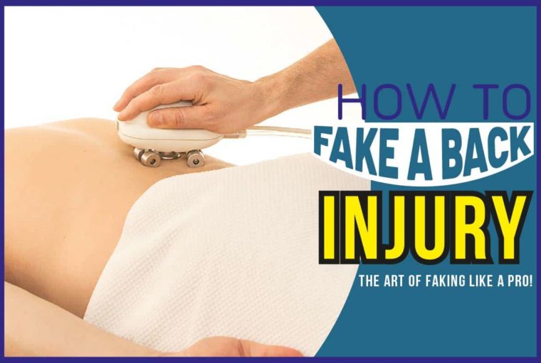 How To Fake A Back Injury