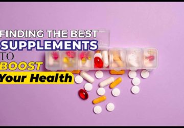 Finding the Best Supplements to Boost Your Health