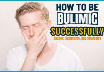 How To Be Bulimic Successfully