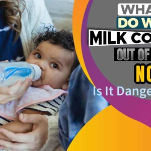 What To Do When Milk Comes Out Of Babys Nose