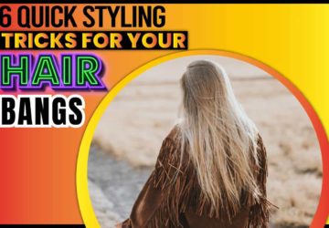 6 Quick Styling Tricks for Your Hair Bangs