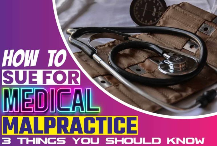 How to Sue for Medical Malpractice