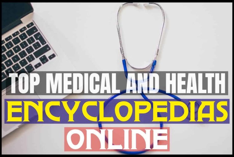 Top Medical And Health Encyclopedias Online