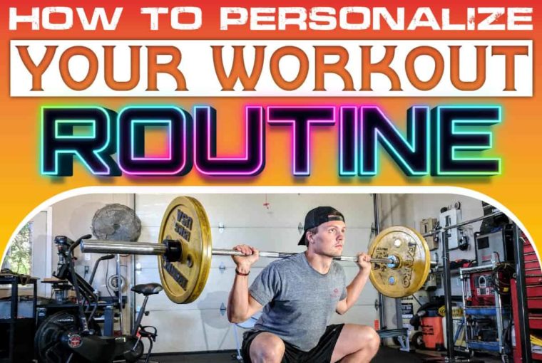 How to Personalize Your Workout Routine