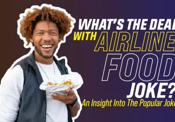What’s The Deal With Airline Food Joke