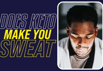 Does Keto Make You Sweat