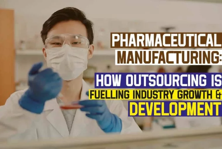 How Outsourcing Is Fuelling Industry Growth And Development