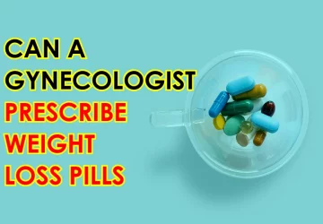 Can A Gynecologist Prescribe Weight Loss Pills