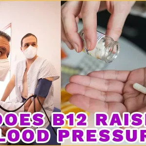 Does B12 Raise Blood Pressure
