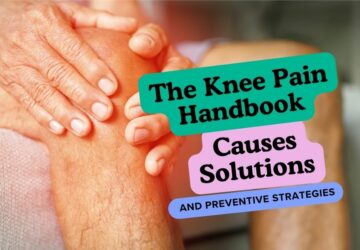 The Knee Pain Handbook